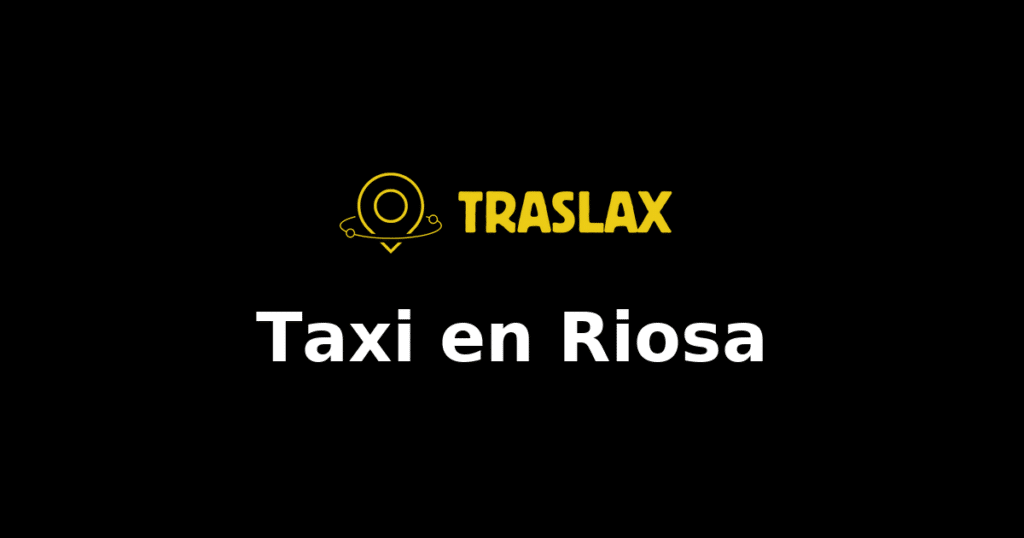 Taxi y traslado en Riosa