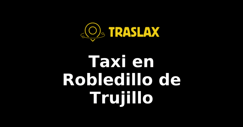 Taxi y traslado en Robledillo de Trujillo