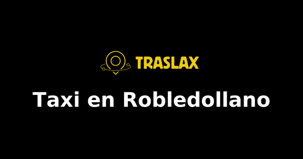 Taxi y traslado en Robledollano