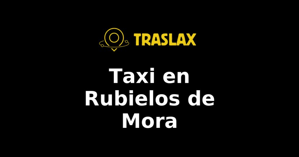 Taxi y traslado en Rubielos de Mora