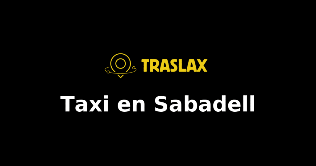 Taxi y traslado en Sabadell