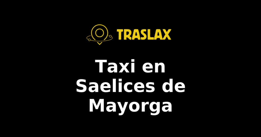 Taxi y traslado en Saelices de Mayorga