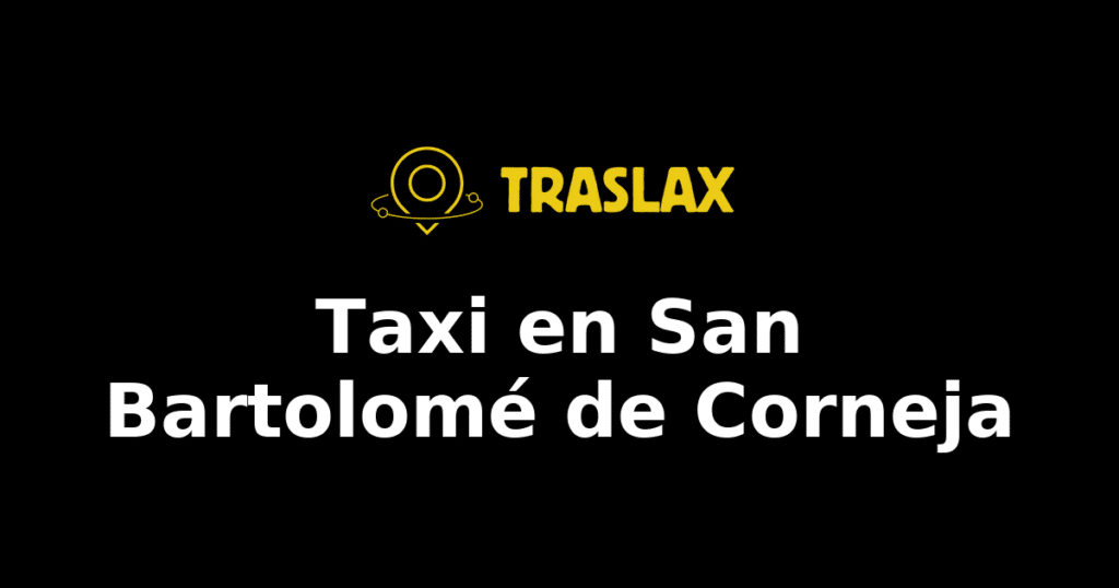 Taxi y traslado en San Bartolomé de Corneja