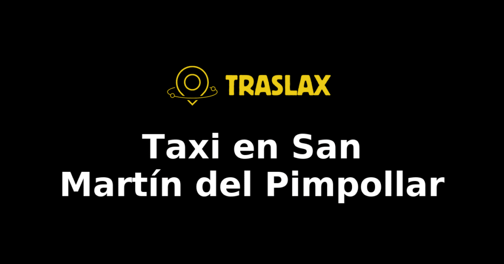 Taxi y traslado en San Martín del Pimpollar