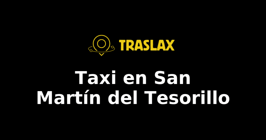 Taxi y traslado en San Martín del Tesorillo