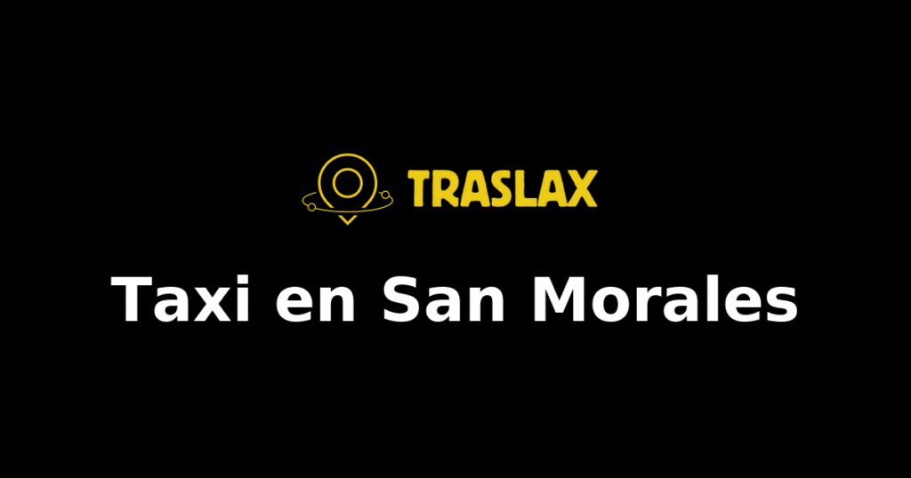 Taxi y traslado en San Morales