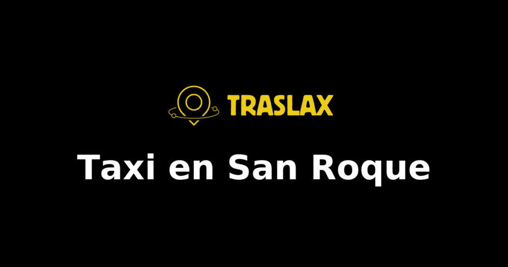 Taxi y traslado en San Roque