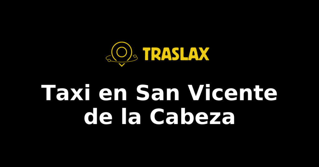 Taxi y traslado en San Vicente de la Cabeza