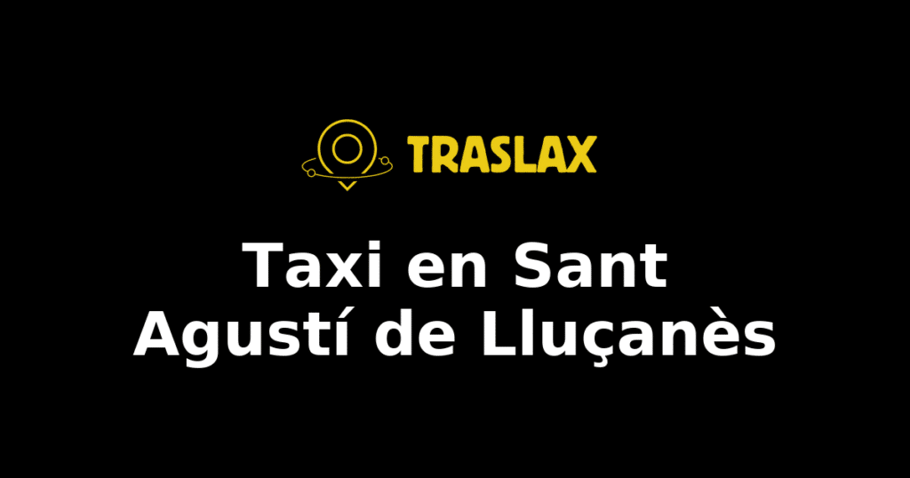 Taxi y traslado en Sant Agustí de Lluçanès