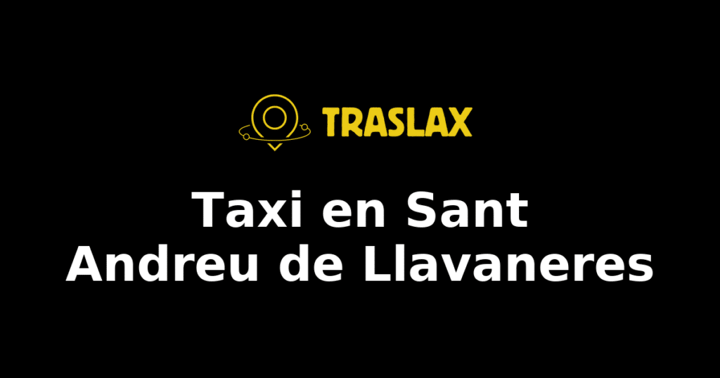 Taxi y traslado en Sant Andreu de Llavaneres