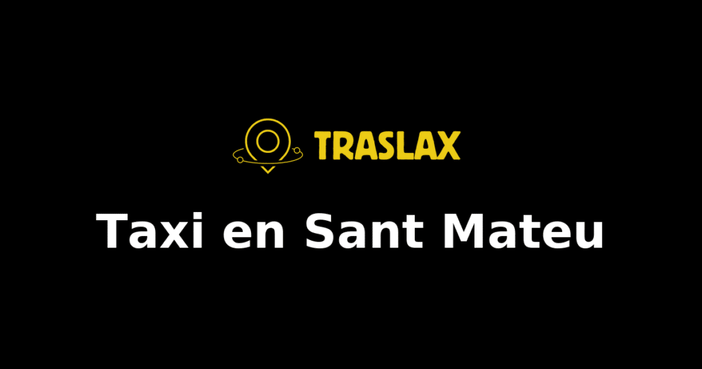 Taxi y traslado en Sant Mateu