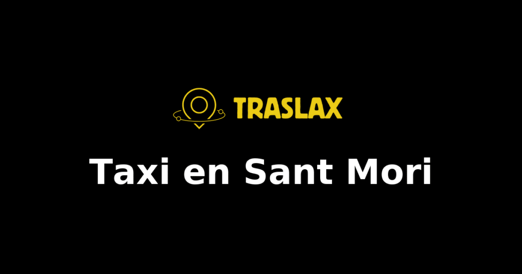 Taxi y traslado en Sant Mori