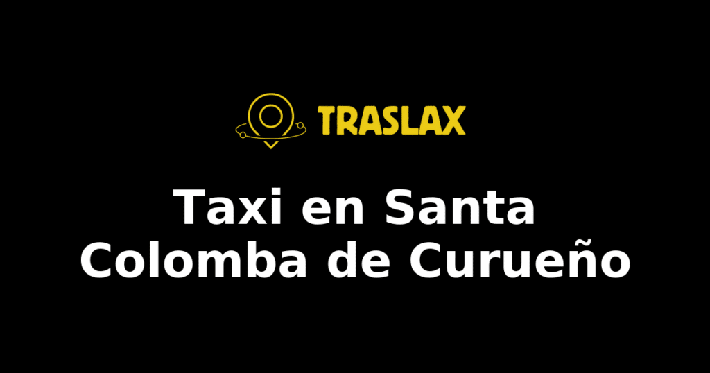 Taxi y traslado en Santa Colomba de Curueño