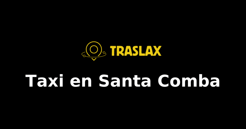 Taxi y traslado en Santa Comba