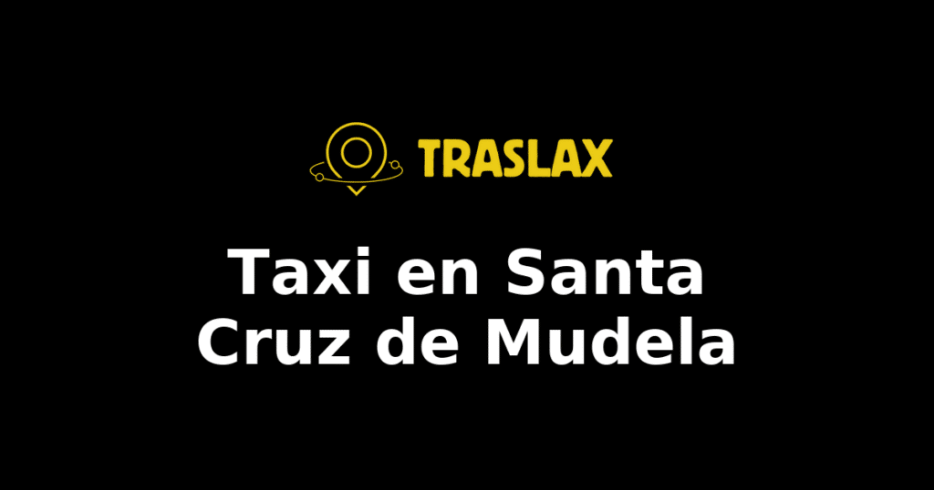 Taxi y traslado en Santa Cruz de Mudela