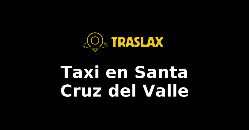 Taxi y traslado en Santa Cruz del Valle