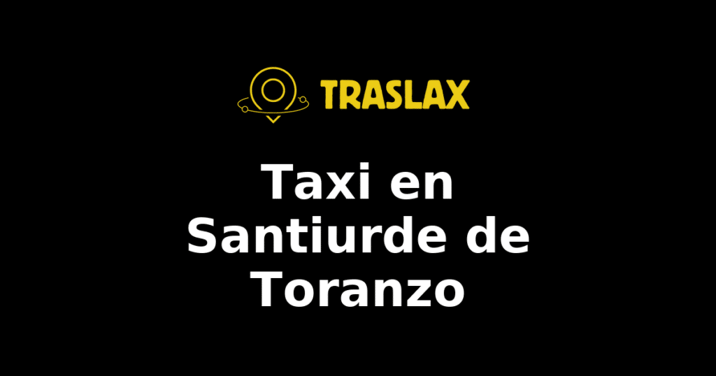 Taxi y traslado en Santiurde de Toranzo