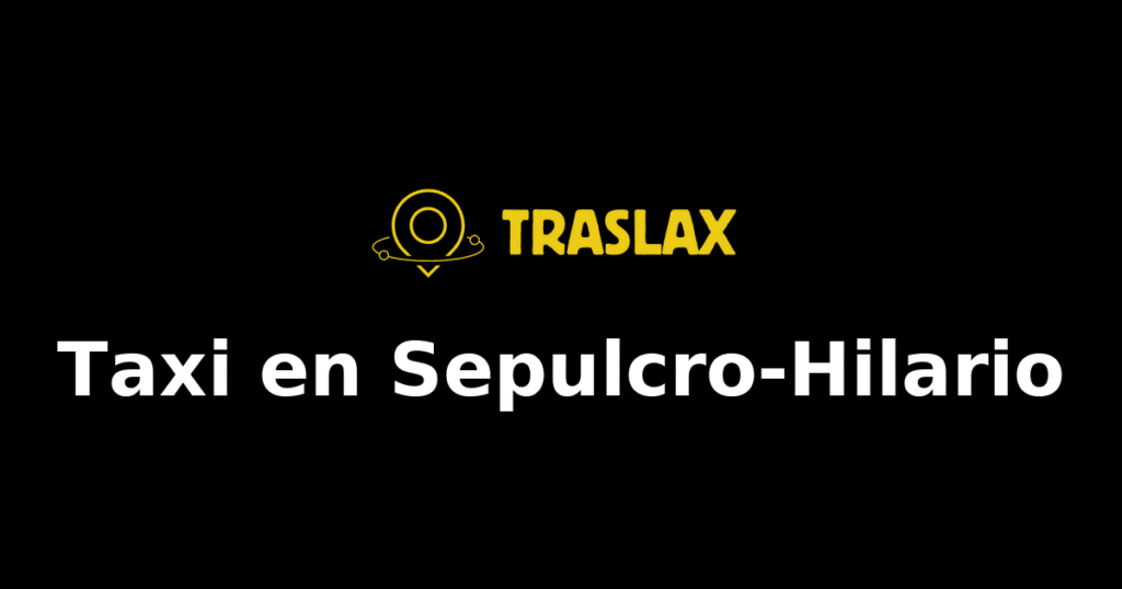 Taxi y traslado en Sepulcro-Hilario