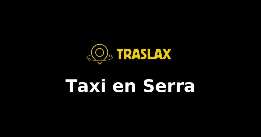 Taxi y traslado en Serra