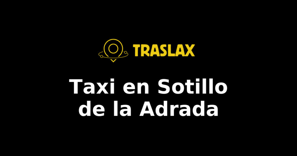 Taxi y traslado en Sotillo de la Adrada