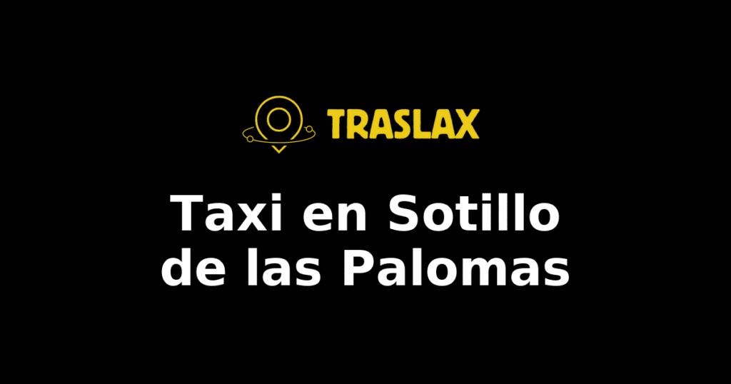 Taxi y traslado en Sotillo de las Palomas