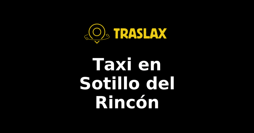 Taxi y traslado en Sotillo del Rincón