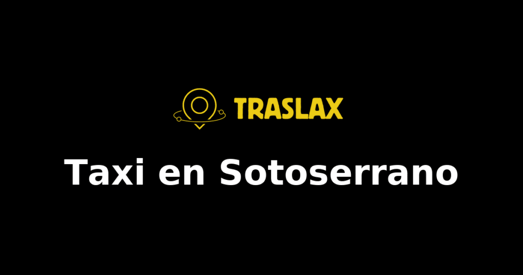 Taxi y traslado en Sotoserrano