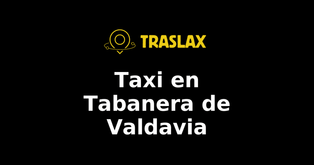 Taxi y traslado en Tabanera de Valdavia