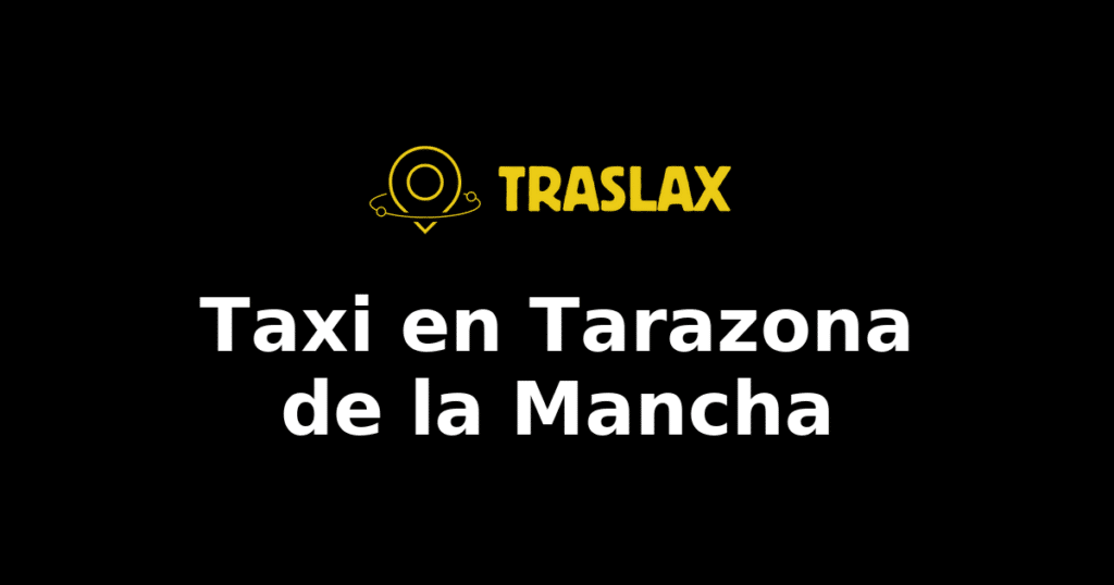 Taxi y traslado en Tarazona de la Mancha