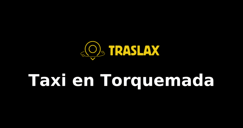 Taxi y traslado en Torquemada