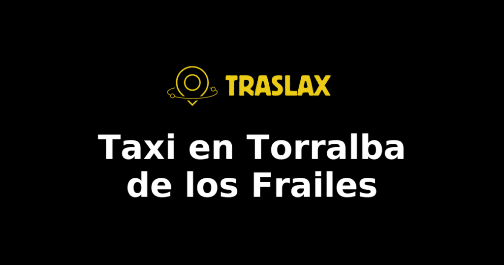 Taxi y traslado en Torralba de los Frailes