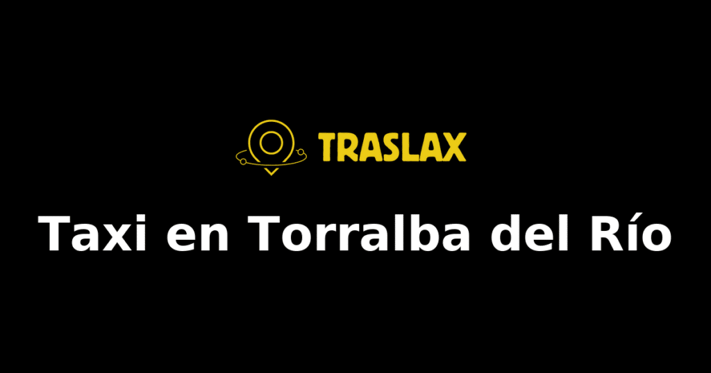 Taxi y traslado en Torralba del Río