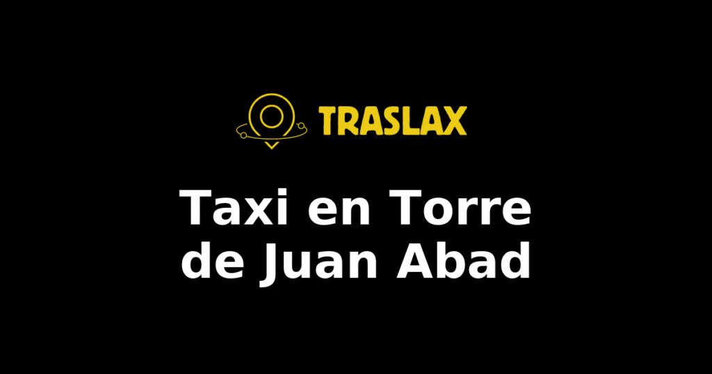 Taxi y traslado en Torre de Juan Abad