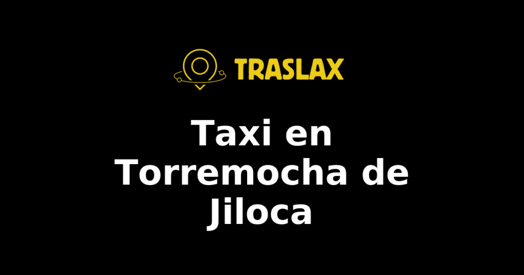 Taxi y traslado en Torremocha de Jiloca