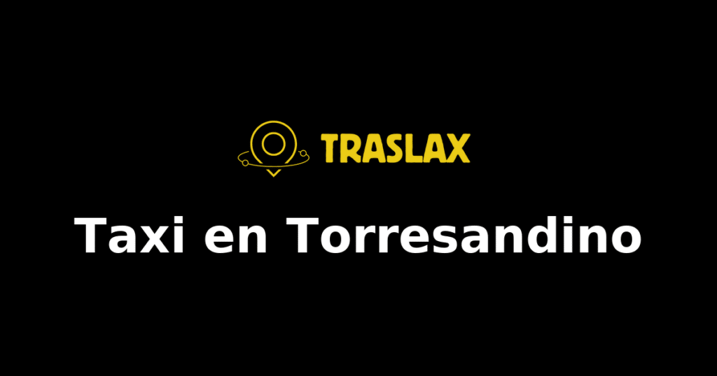 Taxi y traslado en Torresandino