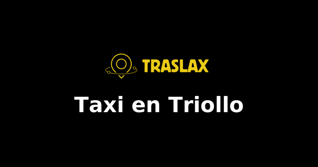 Taxi y traslado en Triollo