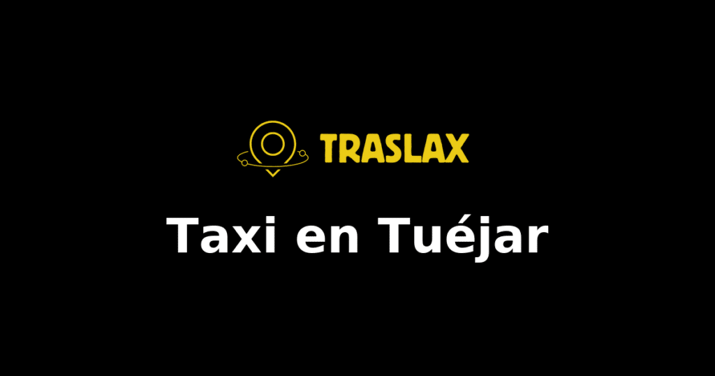 Taxi y traslado en Tuéjar