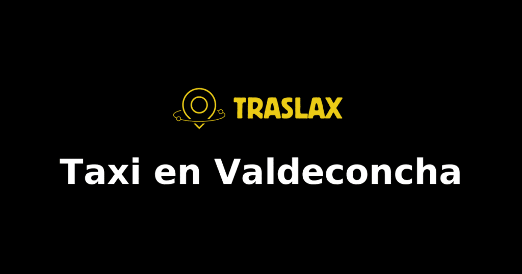 Taxi y traslado en Valdeconcha