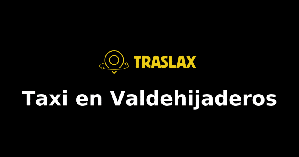 Taxi y traslado en Valdehijaderos