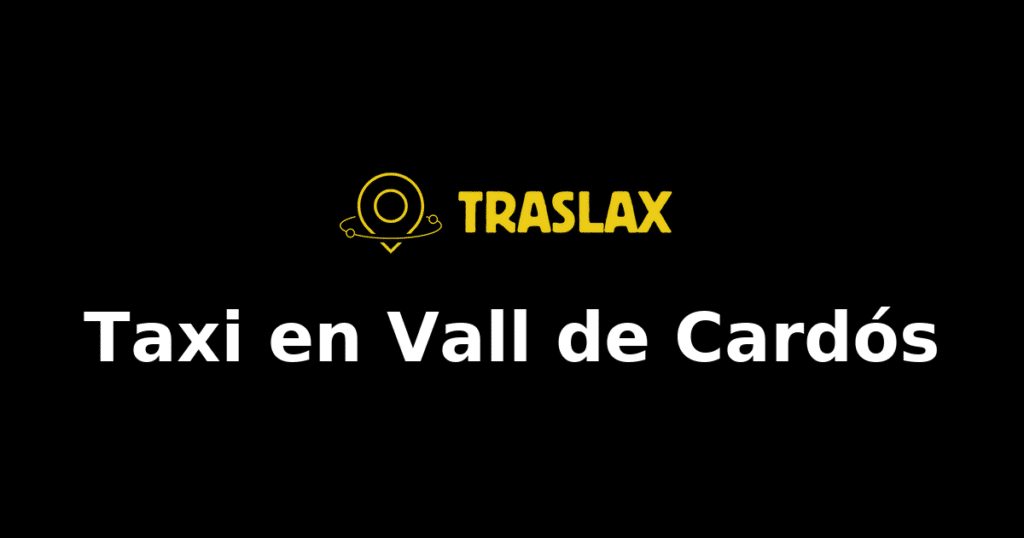 Taxi y traslado en Vall de Cardós