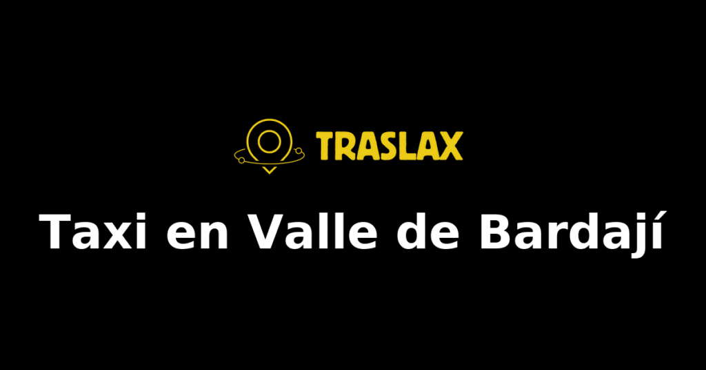 Taxi y traslado en Valle de Bardají