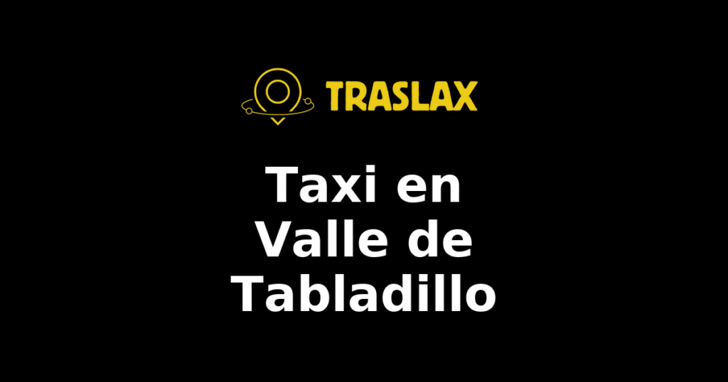 Taxi y traslado en Valle de Tabladillo