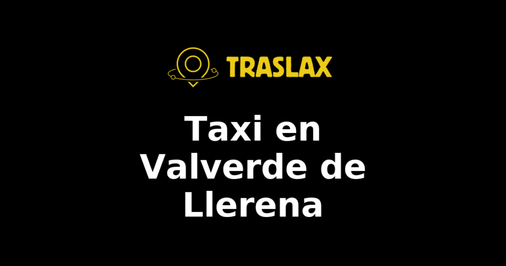 Taxi y traslado en Valverde de Llerena