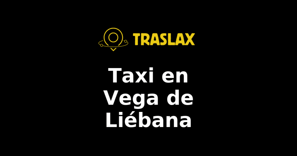 Taxi y traslado en Vega de Liébana