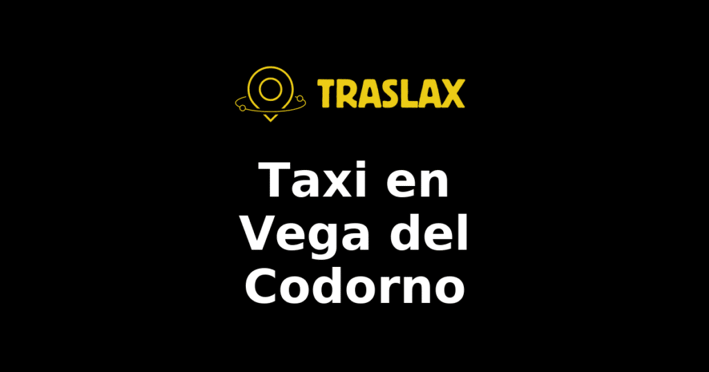 Taxi y traslado en Vega del Codorno