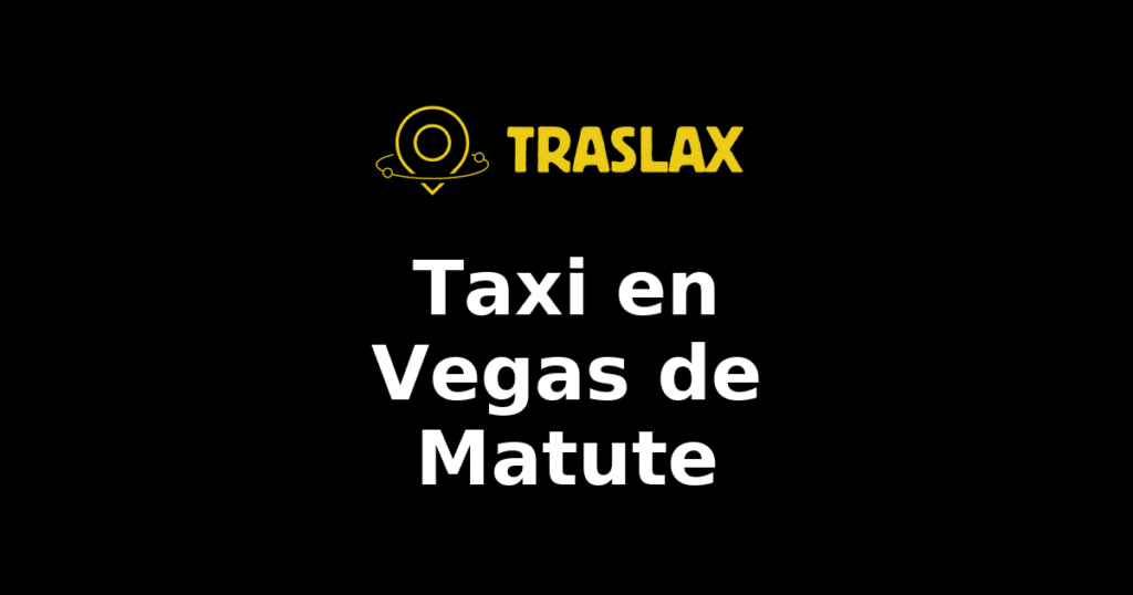 Taxi y traslado en Vegas de Matute