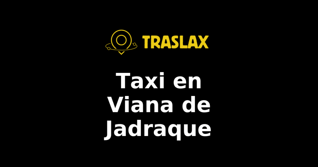 Taxi y traslado en Viana de Jadraque