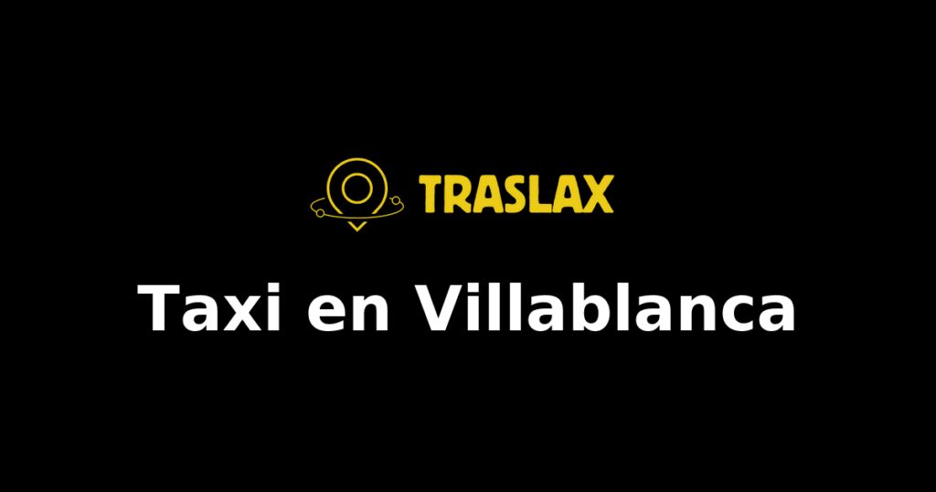 Taxi y traslado en Villablanca