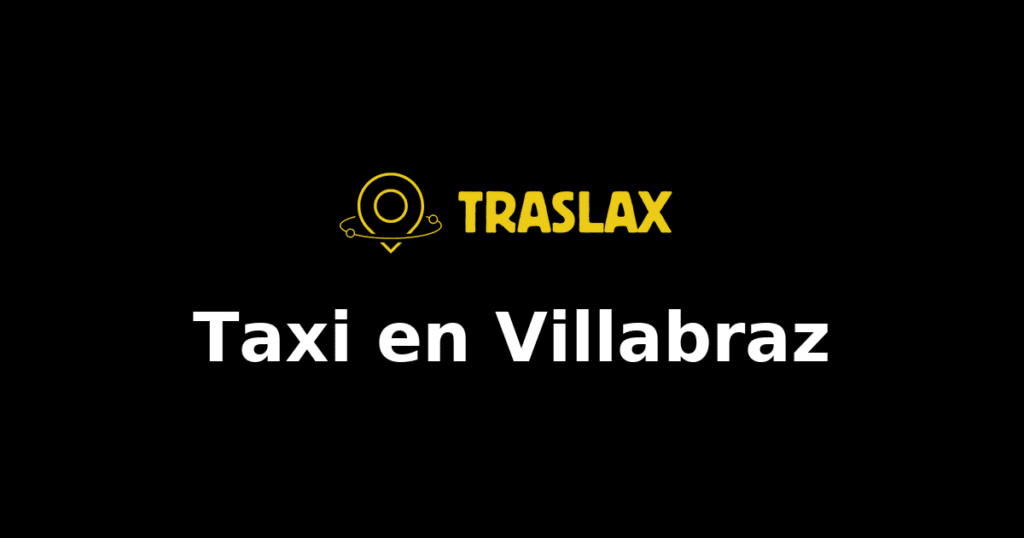 Taxi y traslado en Villabraz