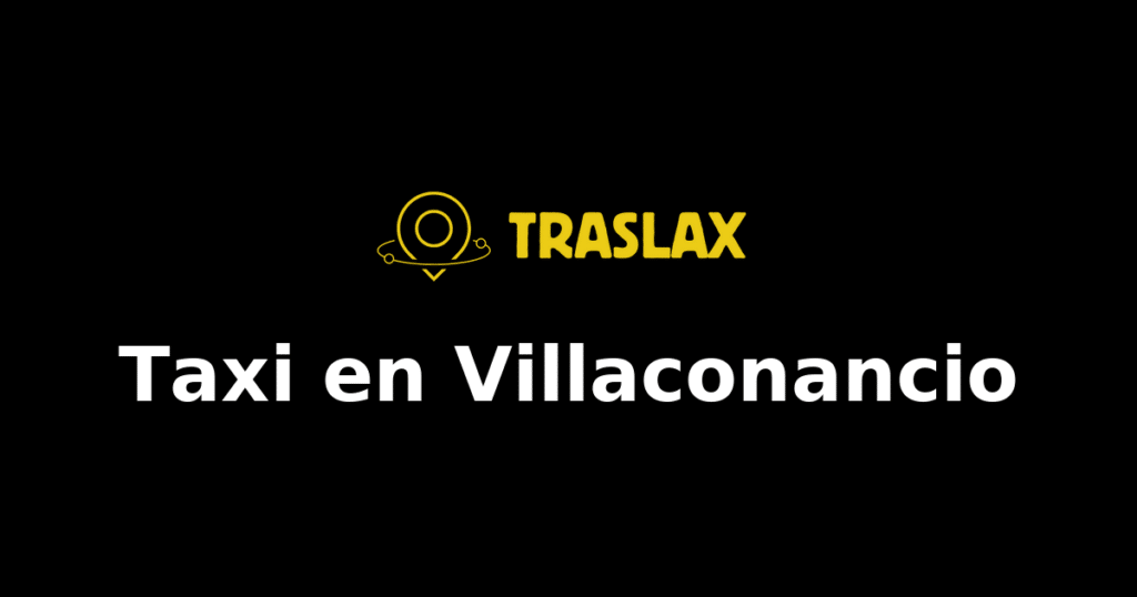 Taxi y traslado en Villaconancio